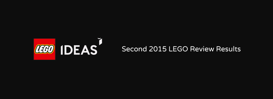 LEGO Ideas Second 2015 Review Results